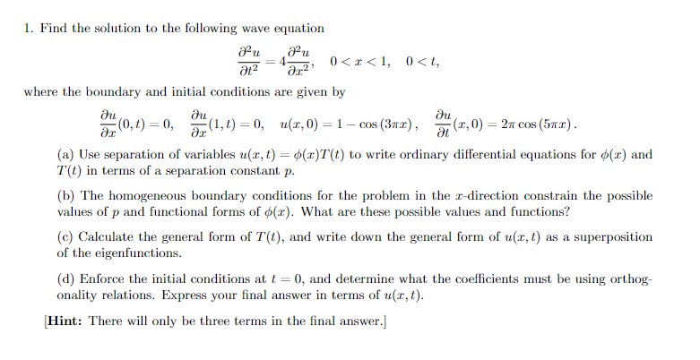 Solved 1. Find the solution to the following wave equation | Chegg.com