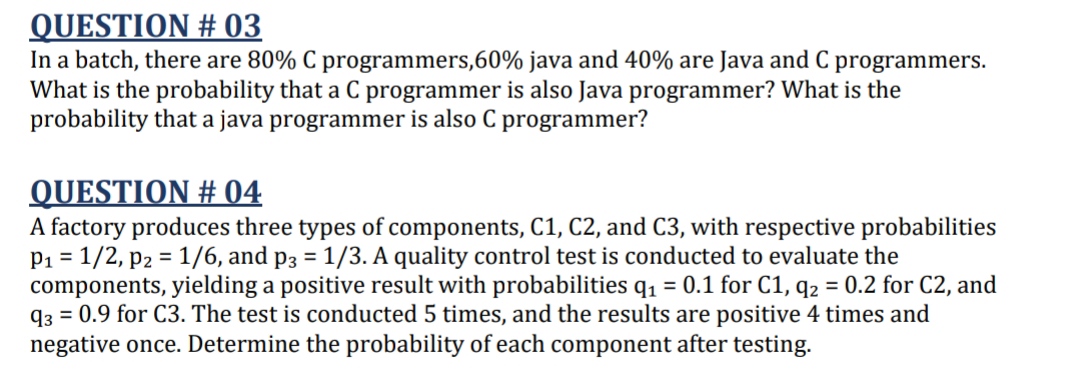 Solved QUESTION \# 03 In a batch, there are 80% C | Chegg.com