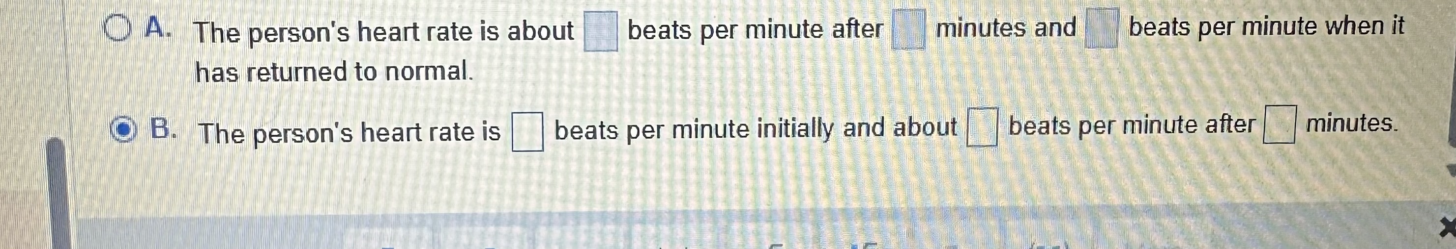 Solved A. The person's heart rate is about beats per minute | Chegg.com