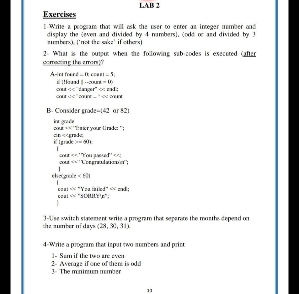 Solved LAB 2 Exercises 1-Write a program that will ask the | Chegg.com