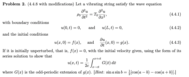Problem 2. (4.4.8 with modifications) Let a vibrating | Chegg.com
