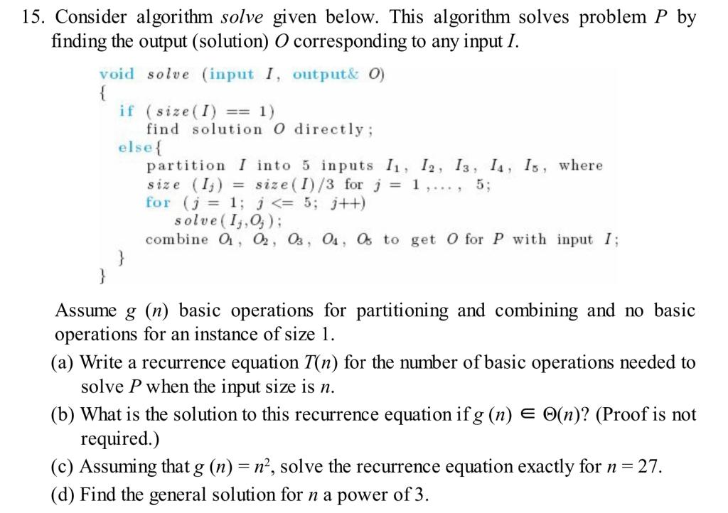 Solved 5. Consider Algorithm Solve Given Below. This | Chegg.com