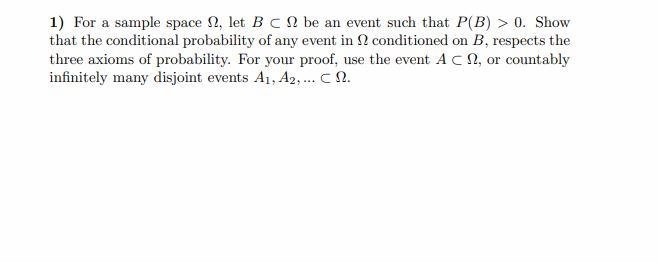 Solved 1) For A Sample Space 2, Let B C Be An Event Such | Chegg.com