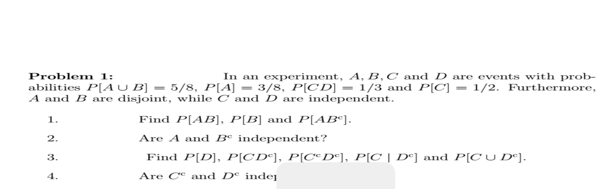 Solved Problem 1: In An Experiment, A, B, C And D Are Events | Chegg.com