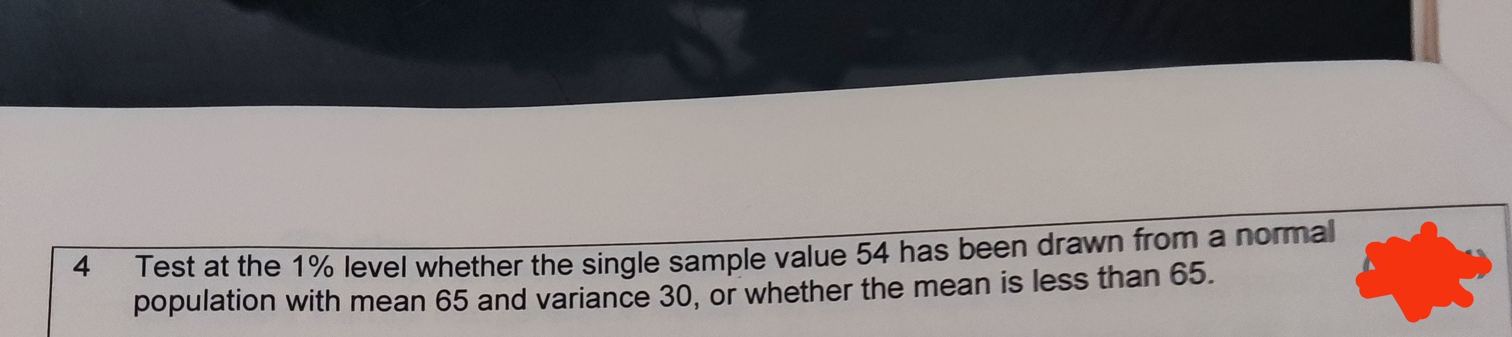 Solved 4 Test at the 1% level whether the single sample | Chegg.com