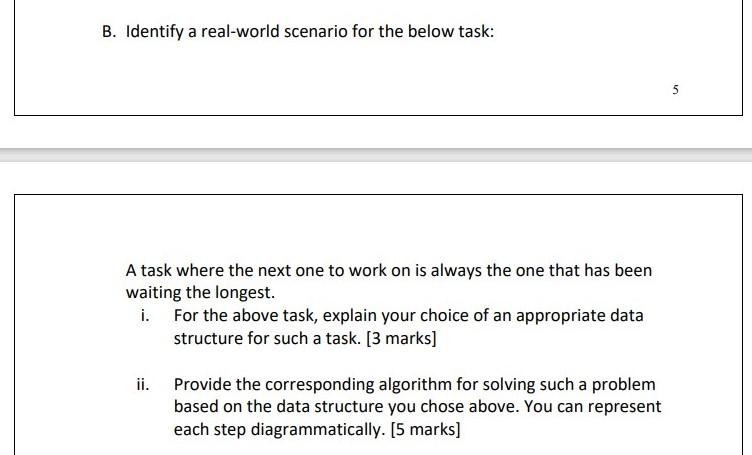 Solved B. Identify a real-world scenario for the below task: | Chegg.com