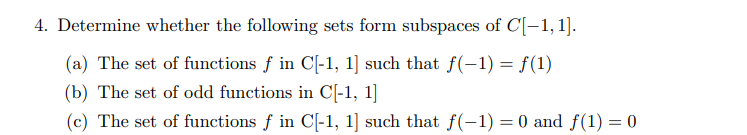 Solved 4. Determine whether the following sets form | Chegg.com