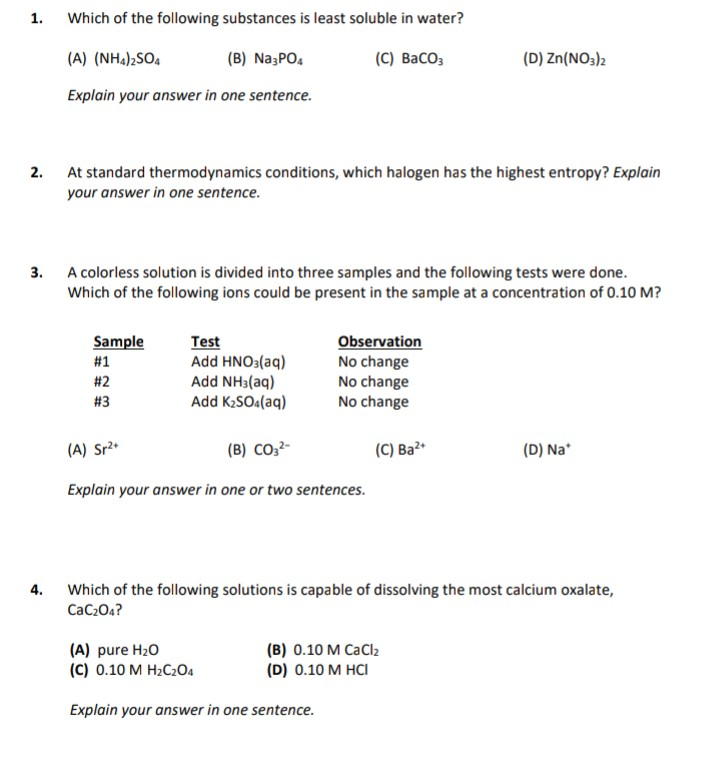 Solved 1. Which of the following substances is least soluble | Chegg.com