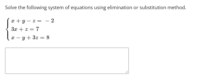 Solved Solve the following system of equations using | Chegg.com