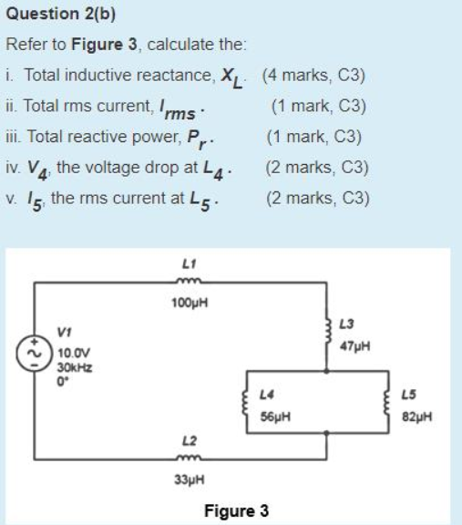 Solved Question 2(b) Refer to Figure 3, calculate the: i. | Chegg.com