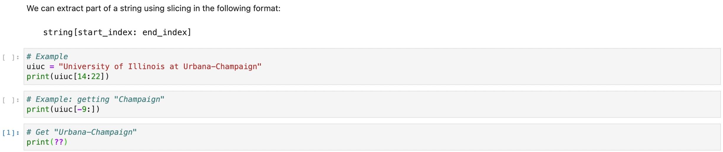 Solved We can extract part of a string using slicing in the | Chegg.com