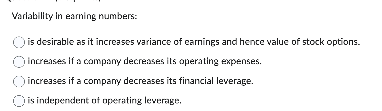 Variability in earning numbers: is desirable as it | Chegg.com