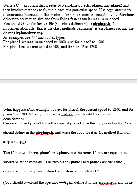 Solved Write a C++ program that creates two airplane | Chegg.com