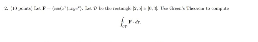 Solved (10 points) Let \\( \\mathbf{F}=\\left\\langle\\cos | Chegg.com