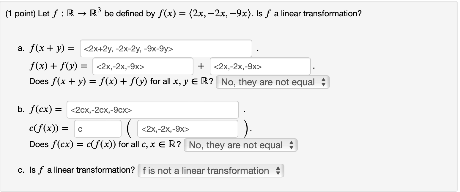 Solved 1 point) Let fR→R3 be defined by f(x)= 2x,−2x,−9x .