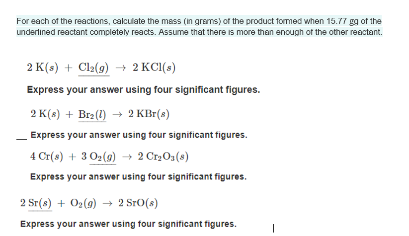 Solved For Each Of The Reactions Calculate The Mass In 0811