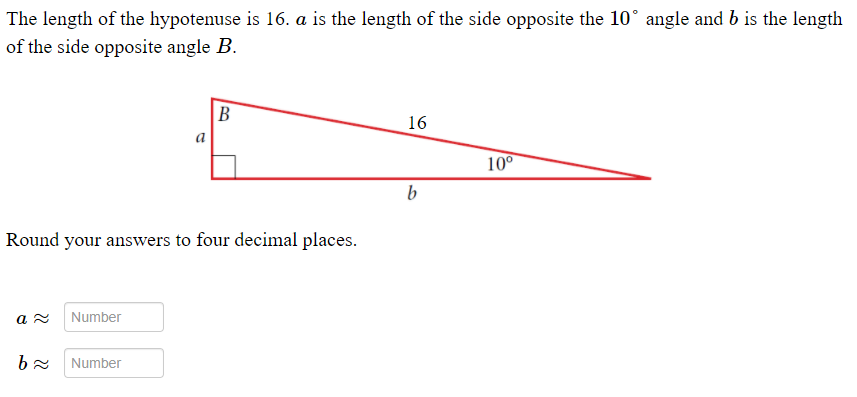 Solved The length of the hypotenuse is 16. a is the length | Chegg.com