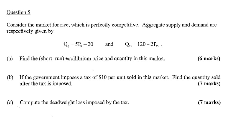 Solved Question 5 Consider the market for rice, which is | Chegg.com
