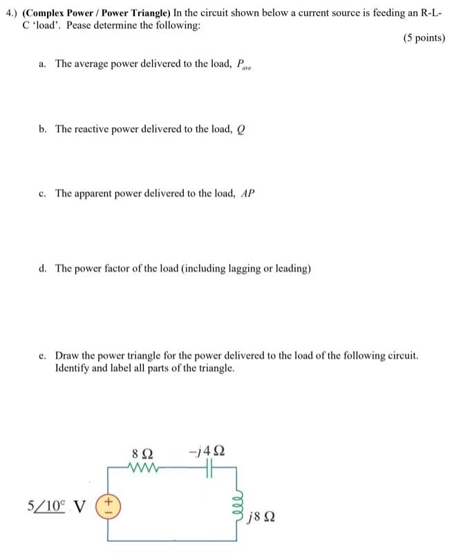 Solved 4.) (Complex Power / Power Triangle) In the circuit | Chegg.com
