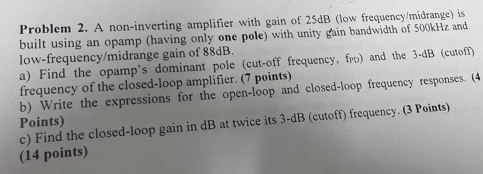 Solved Problem 2. A non-inverting amplifier with gain of | Chegg.com