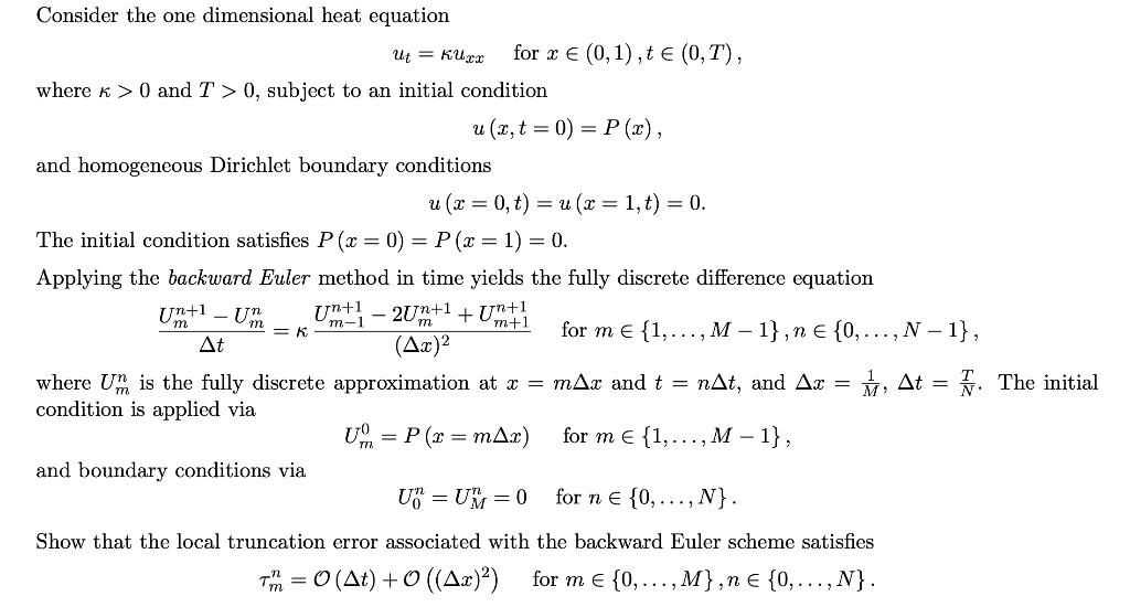 Solved Consider the one dimensional heat equation ut = kuru | Chegg.com