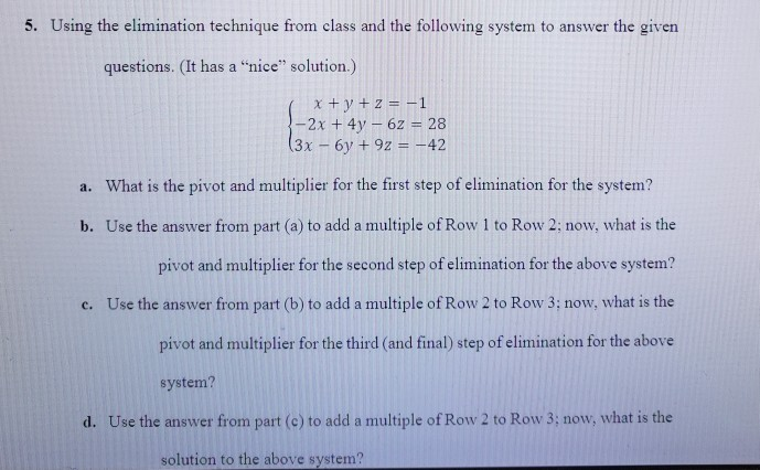 Solved 5. Using The Elimination Technique From Class And The | Chegg.com