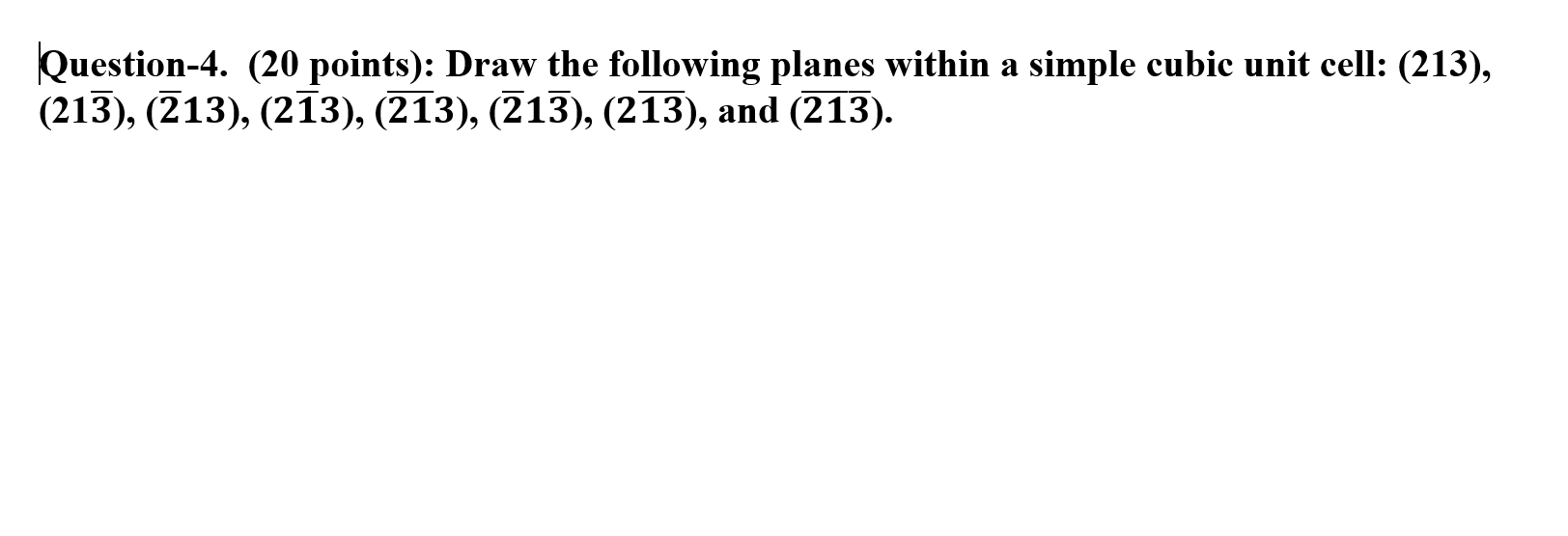 Solved Question-4. (20 points): Draw the following planes | Chegg.com