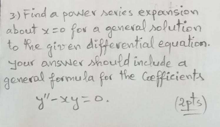 Solved About X 0 3 Find A Power Series Expansion For A Chegg Com
