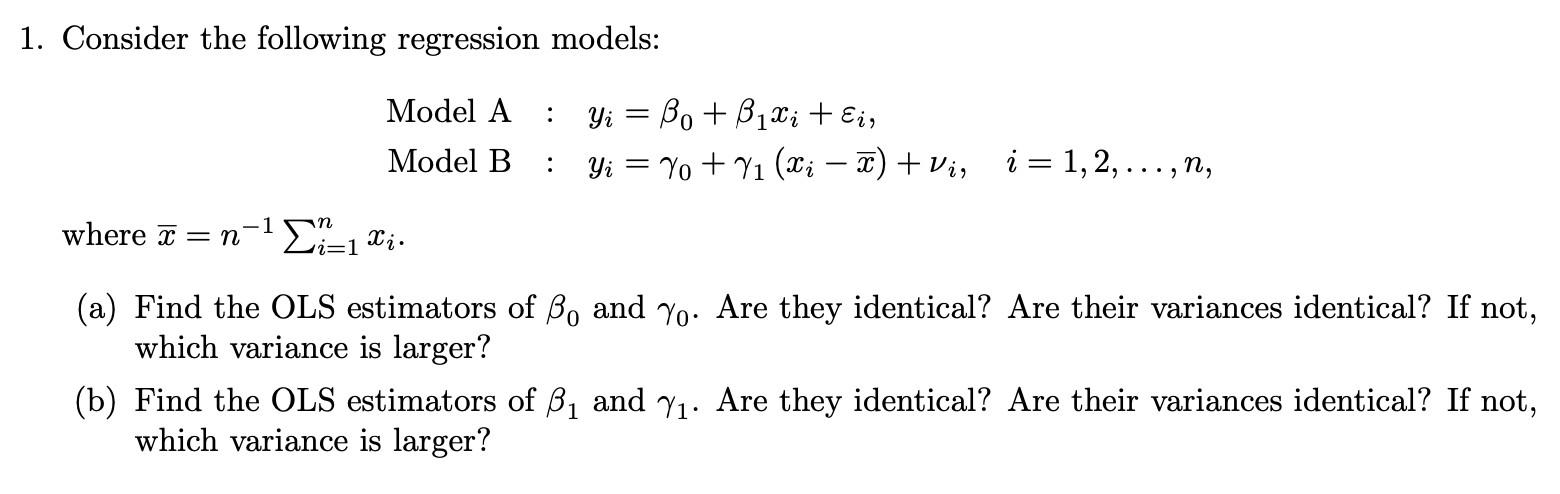 Solved 1. Consider the following regression models: Model A | Chegg.com
