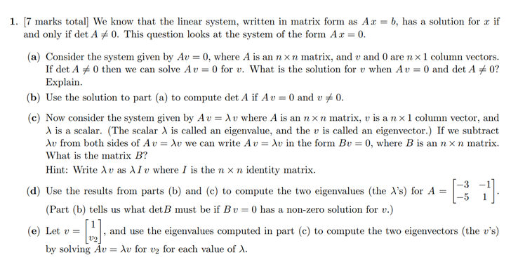 Solved 1. [7 marks total] We know that the linear system, | Chegg.com