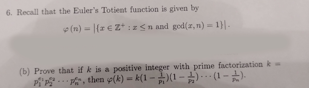 Solved 6. Recall That The Euler's Totient Function Is Given | Chegg.com