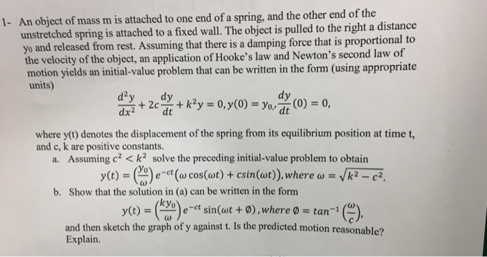 Solved An object of mass m is attached to one end of a | Chegg.com