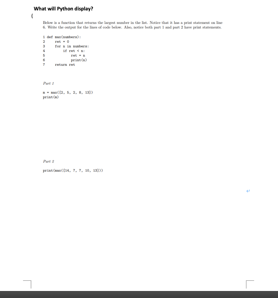 Solved What will Python display? Below is a function that | Chegg.com