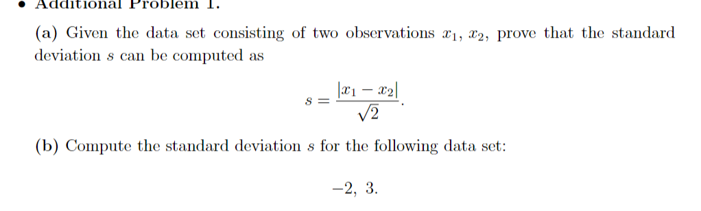 Solved Additional Problem I. (a) Given the data set | Chegg.com