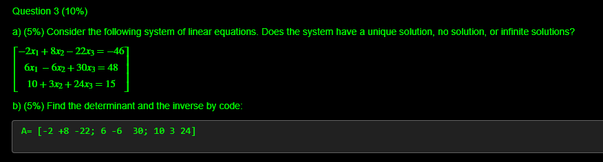 Solved a) (5%) Consider the following system of linear | Chegg.com