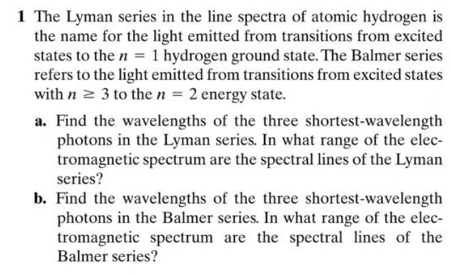 Solved 1 ﻿The Lyman series in the line spectra of atomic | Chegg.com
