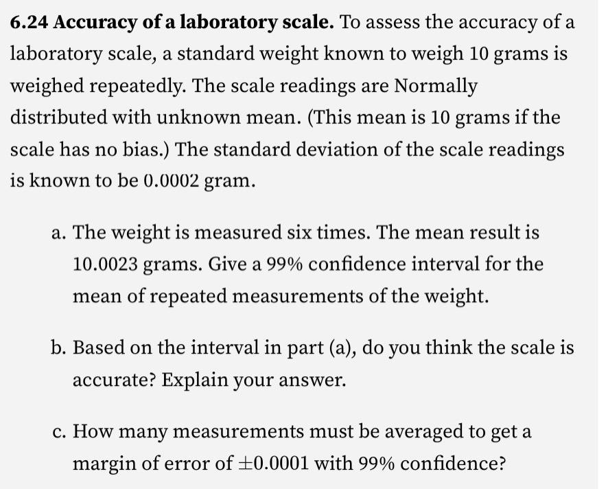 What affects the accuracy of a weight measurement?