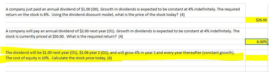 Solved A company just paid an annual dividend of $1.00 (D0). | Chegg.com