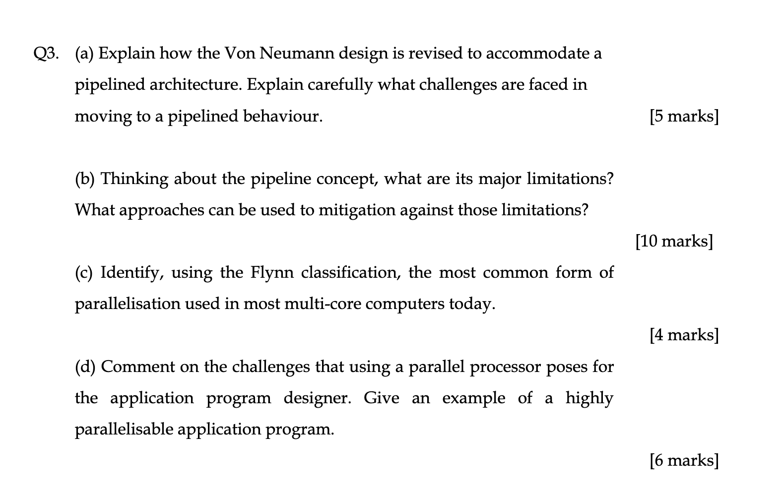 Solved Q3. (a) Explain how the Von Neumann design is revised