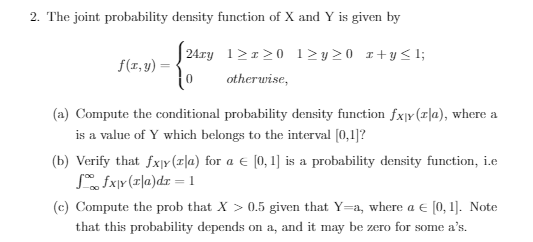 Solved 2. The joint probability density function of X and Y | Chegg.com