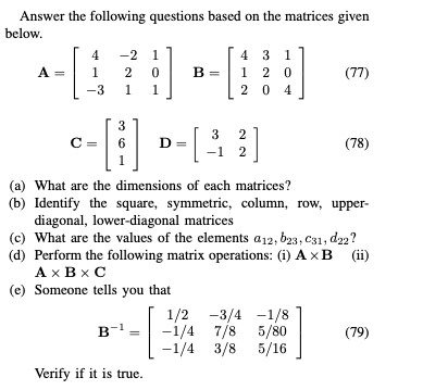 Solved Answer the following questions based on the matrices | Chegg.com