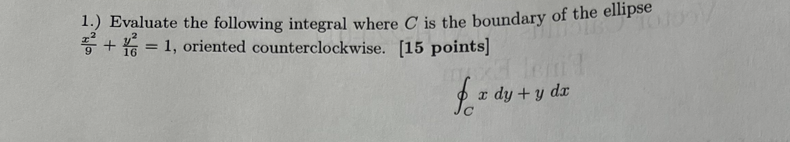 Solved 1.) Evaluate the following integral where C is the | Chegg.com