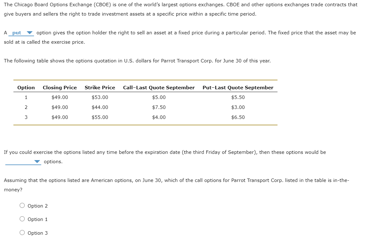 Solved The Chicago Board Options Exchange (CBOE) Is One Of | Chegg.com