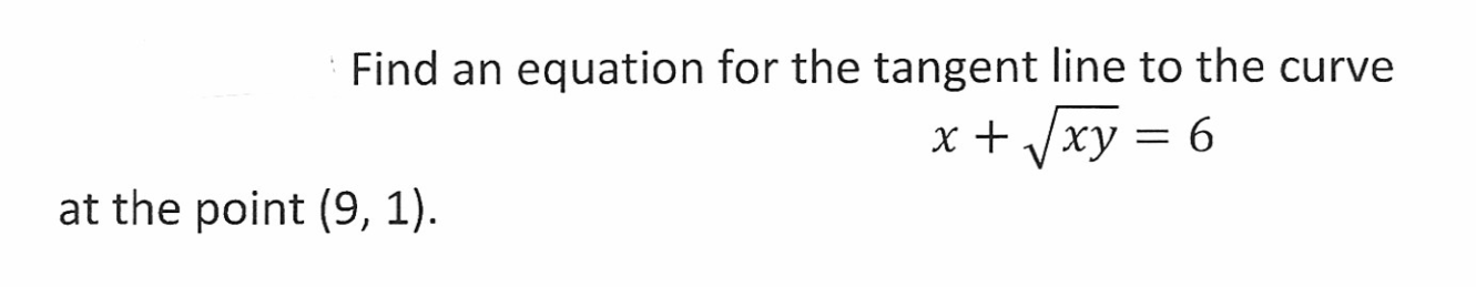 Solved Find an equation for the tangent line to the curve x | Chegg.com