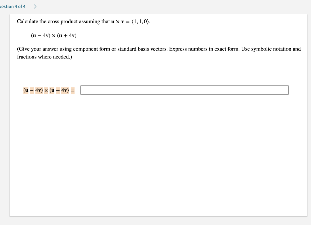 Solved Calculate the cross product assuming that
