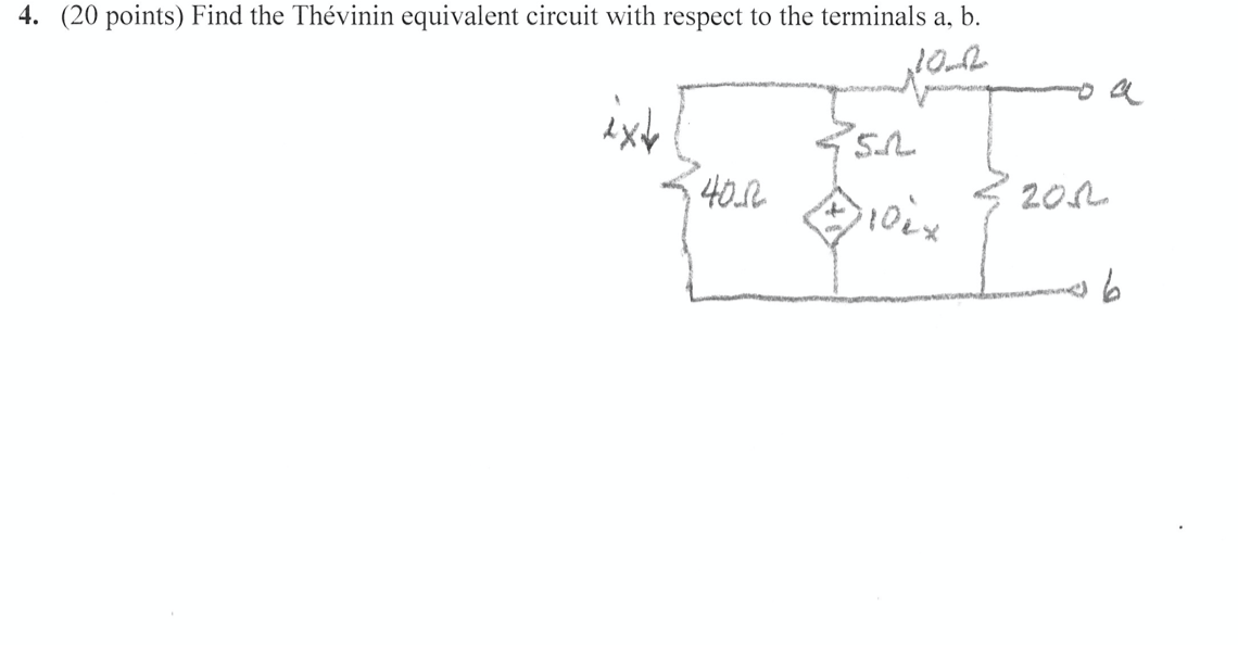 Solved 4. (20 points) Find the Thévinin equivalent circuit | Chegg.com