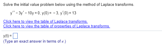 initial value problem below using the method of laplace transforms