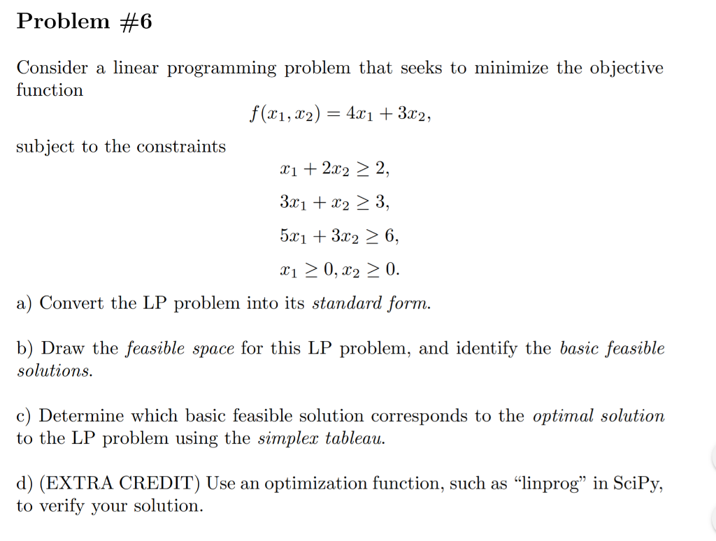 Solved Problem #6 Consider a linear programming problem that | Chegg.com