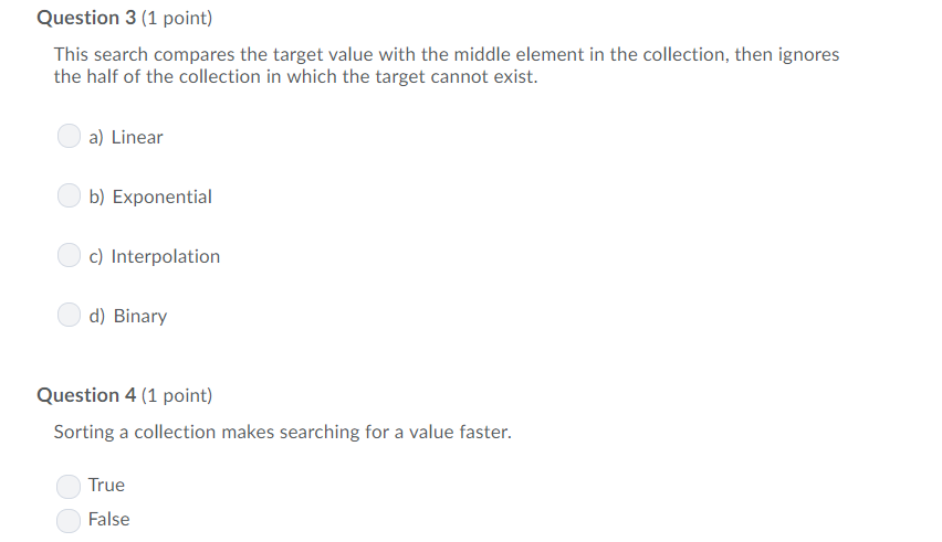 Solved Question 3 (1 point) This search compares the target | Chegg.com