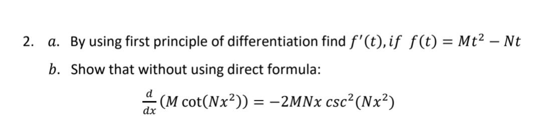 Solved 2. = - a. By using first principle of differentiation | Chegg.com
